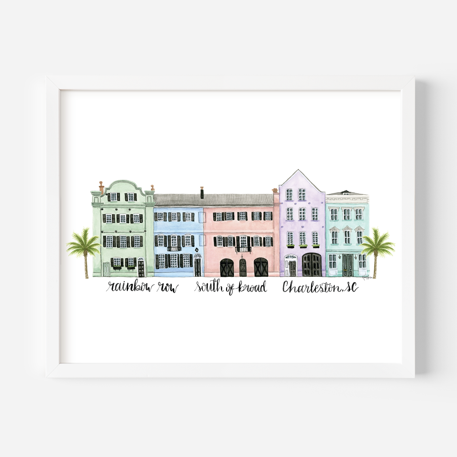 Rainbow Row South of Broad Charleston, SC 8x10 Art Print