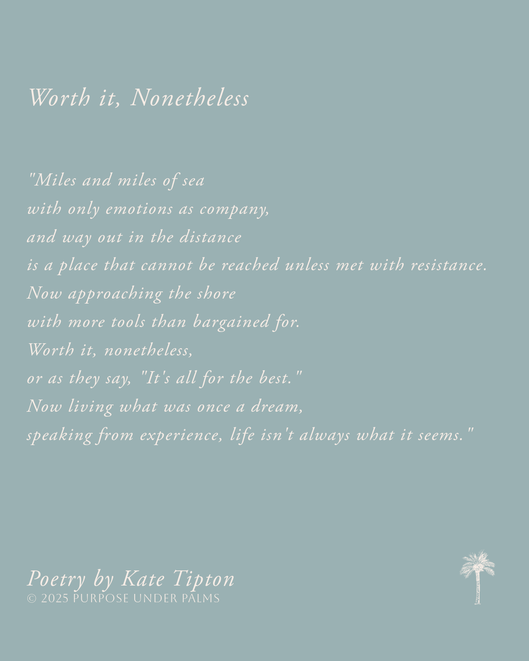 Worth it, Nonetheless | Original Fine Art Painting + Poem